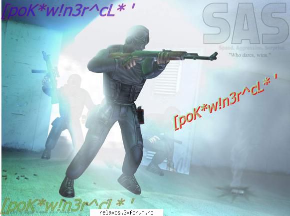 *tipul : avatar 
*tema :cs 
*animatie : nu
*textul : imagini: cautati ca nustiu ce poza sa va dau